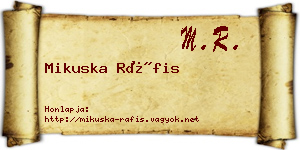 Mikuska Ráfis névjegykártya